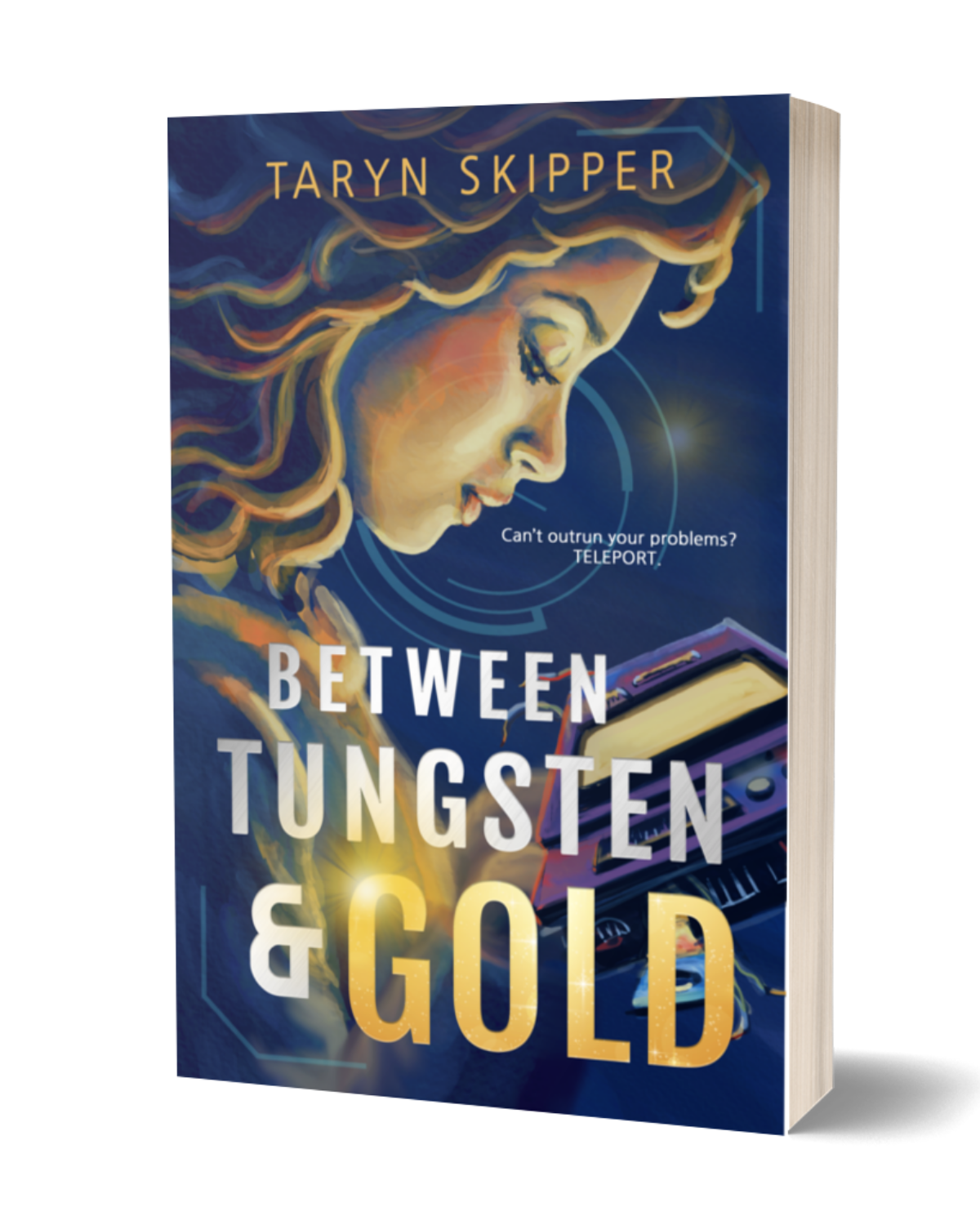 Between Tungsten & Gold