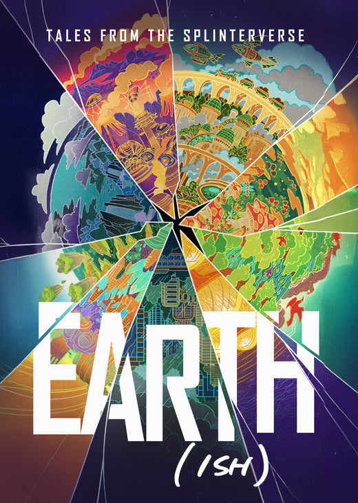 Cover of Earth(ish): Tales from the Splinterverse