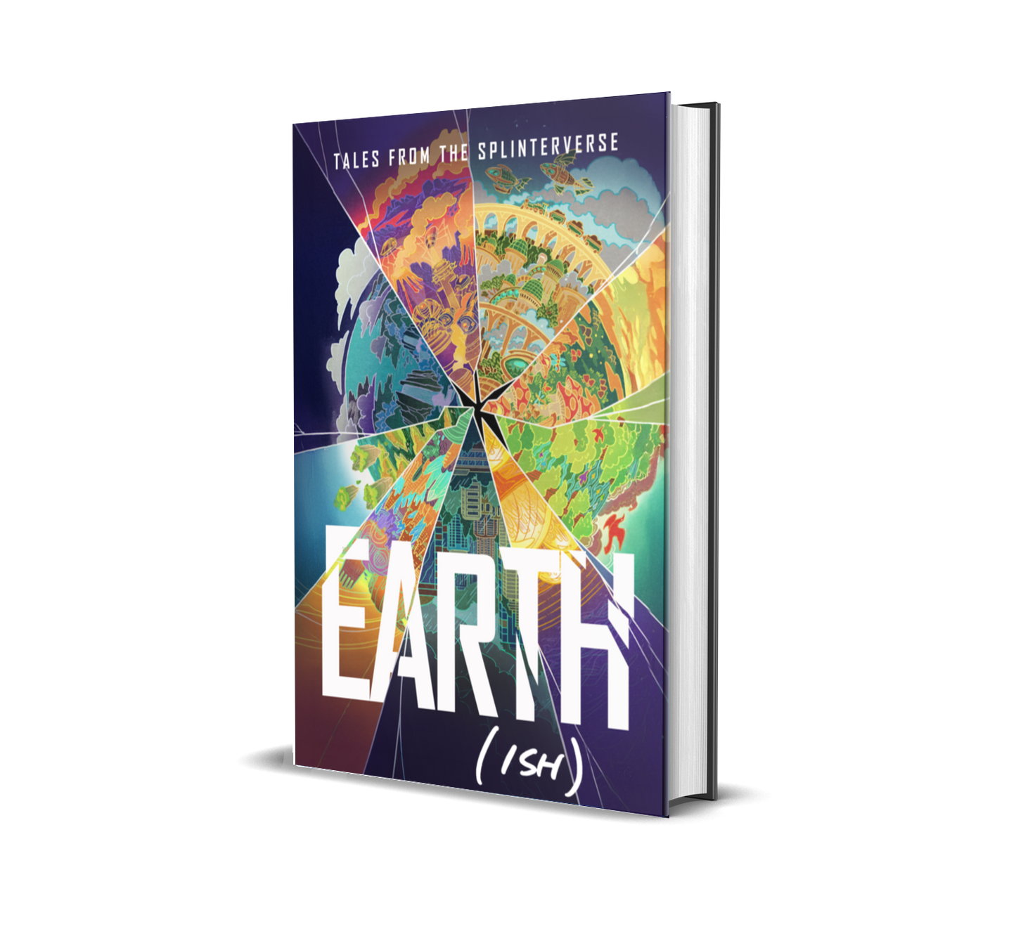 Earth(ish): Tales from the Splinterverse